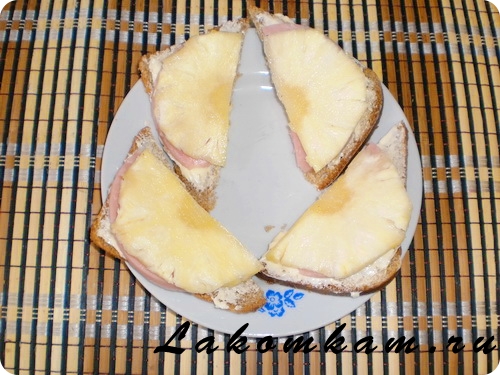 Бутерброды С ветчиной и ананасом